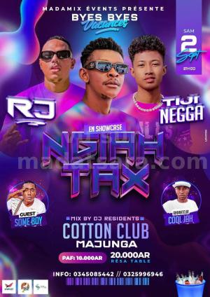 Ngiah Tax Olo Fotsy Showcase Cotton Club Mahajanga